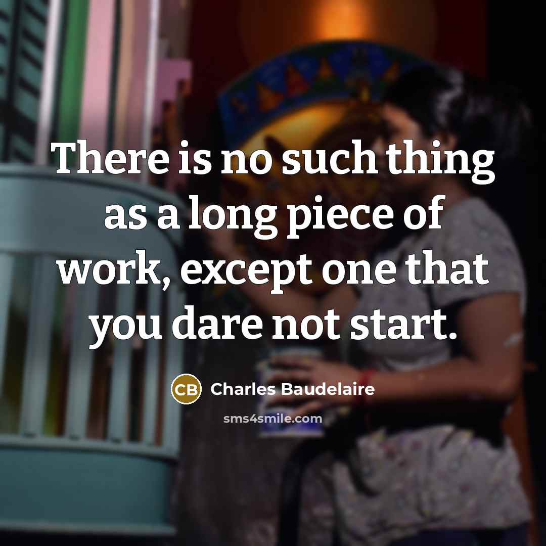 “There is no such thing as a long piece of…” quote by Charles Baudelaire