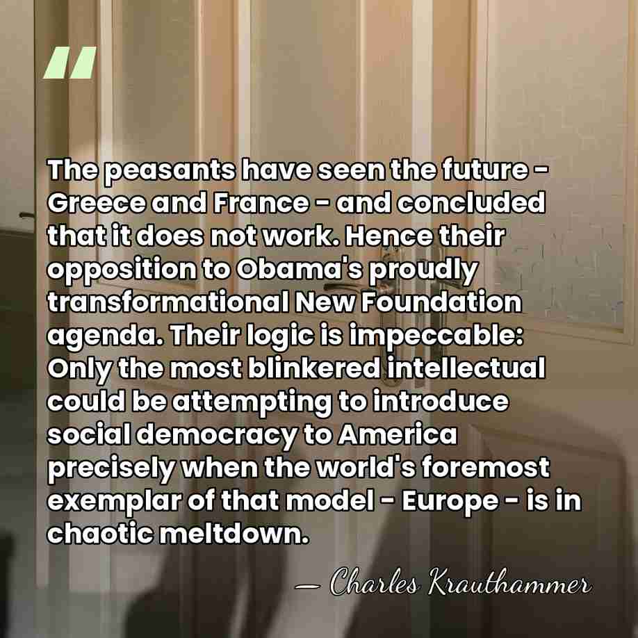 The peasants have seen the future - Greece and France - and&hellip; - Charles Krauthammer