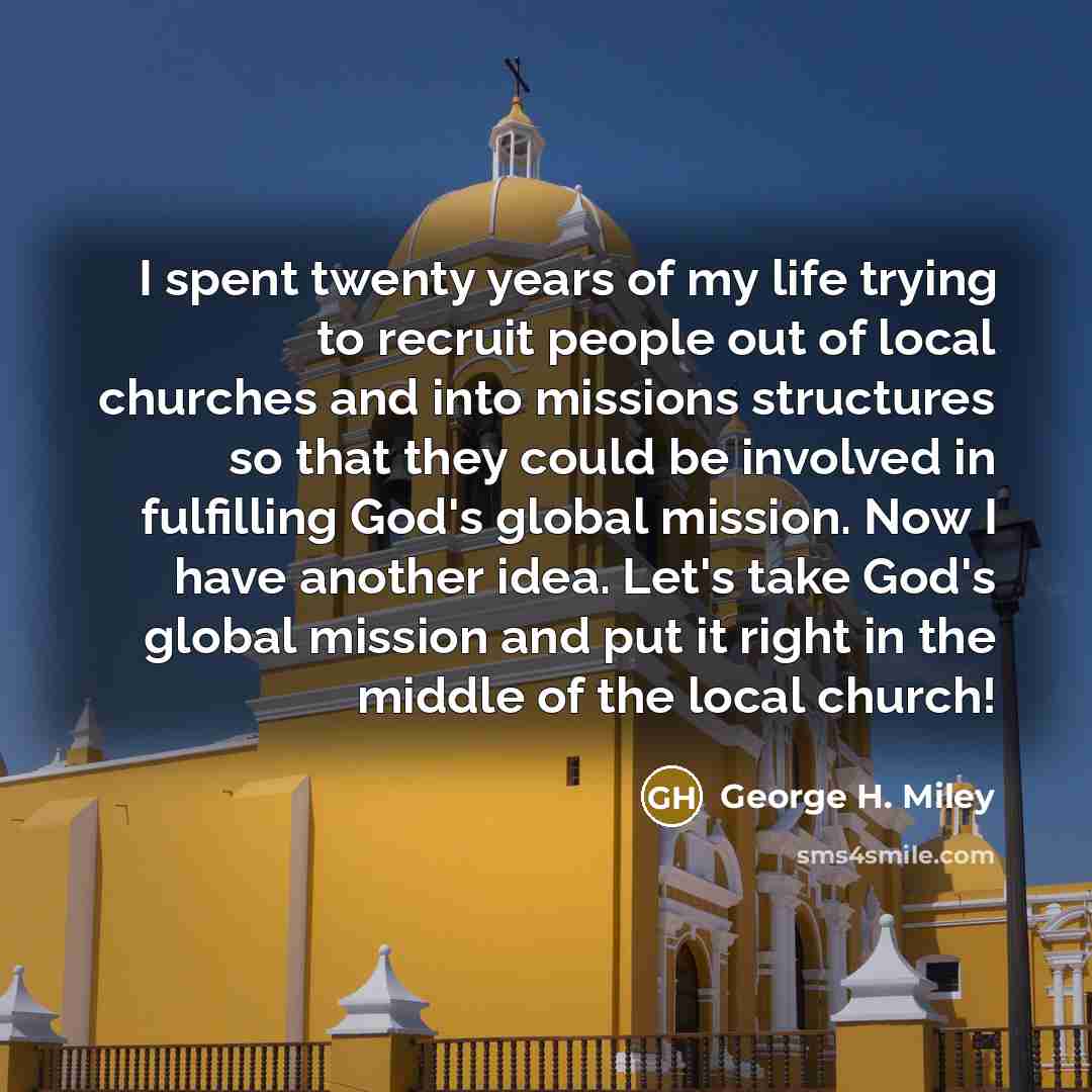 “I spent twenty years of my life trying to recruit…” quote by George H. Miley