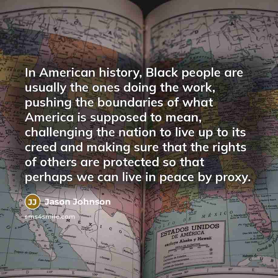 “In American history, Black people are usually the ones doing…” quote by Jason Johnson