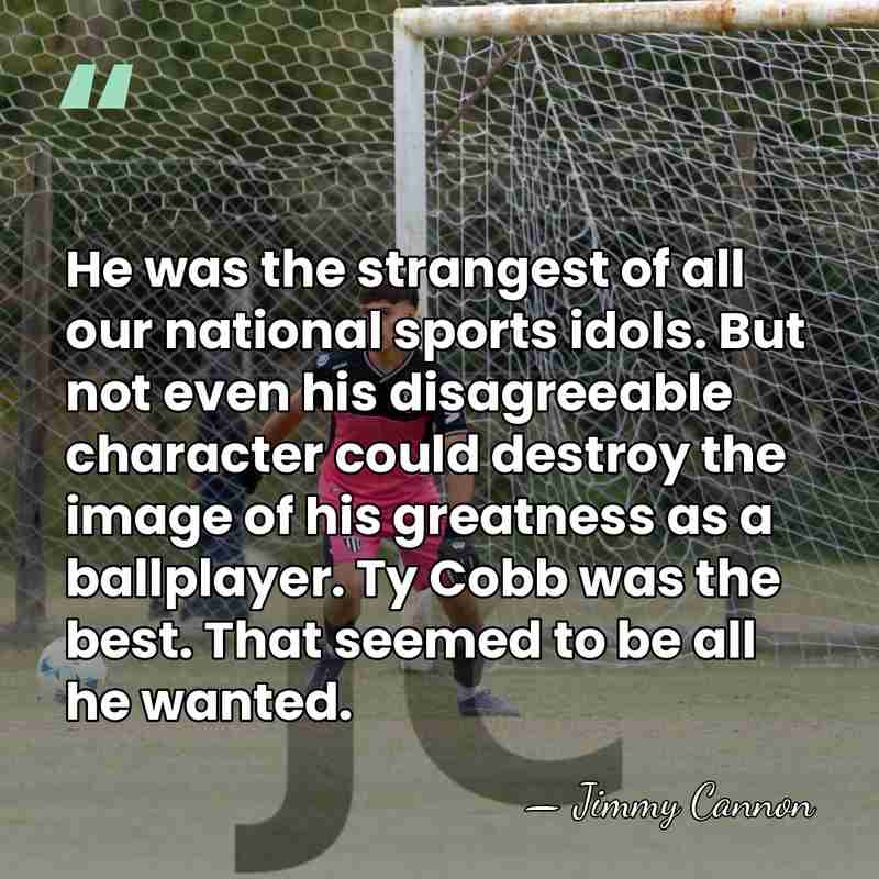 He was the strangest of all our national sports idols. But not&hellip; - Jimmy Cannon