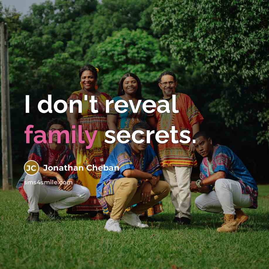 “I don't reveal family secrets.…” quote by Jonathan Cheban