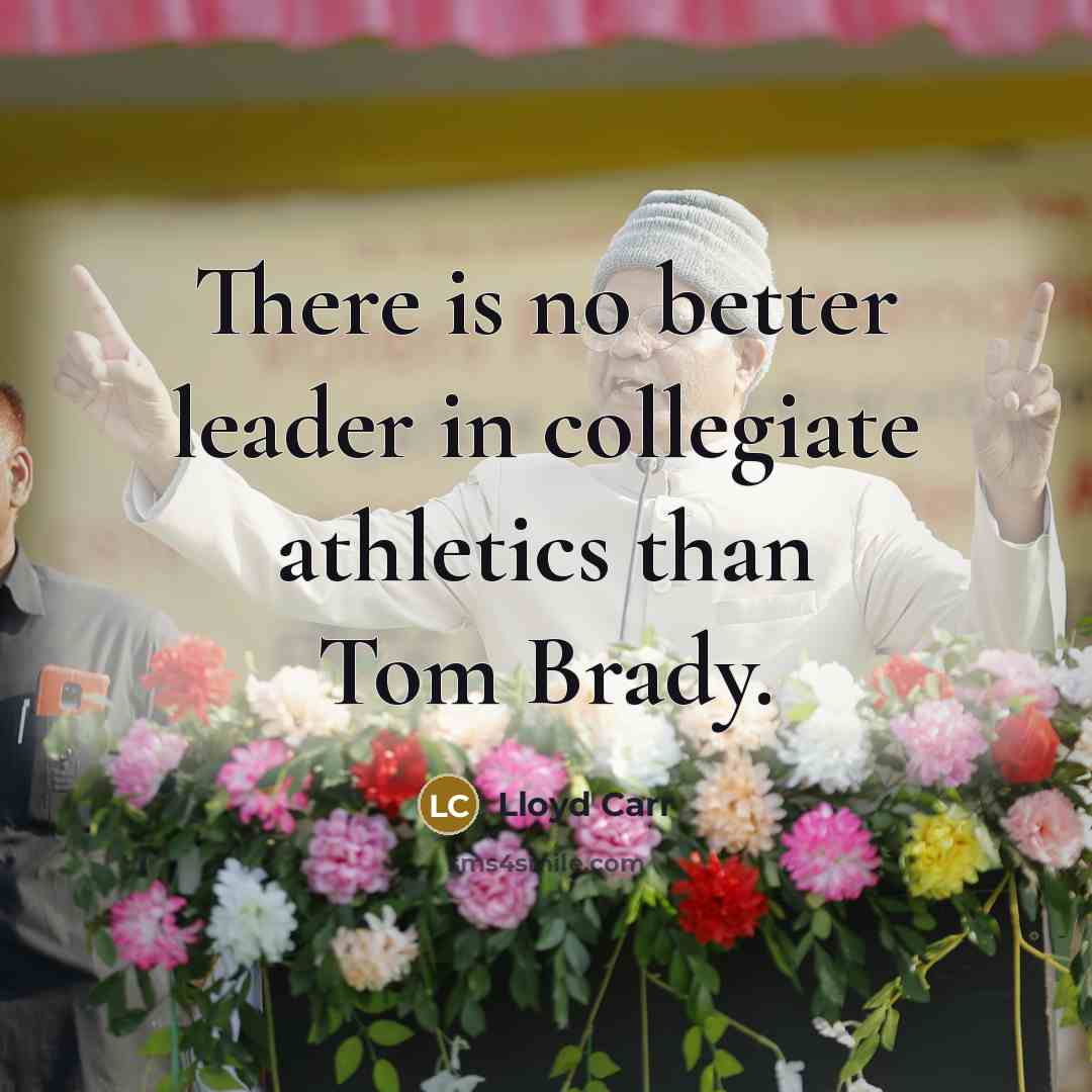 “There is no better leader in collegiate athletics than Tom…” quote by Lloyd Carr
