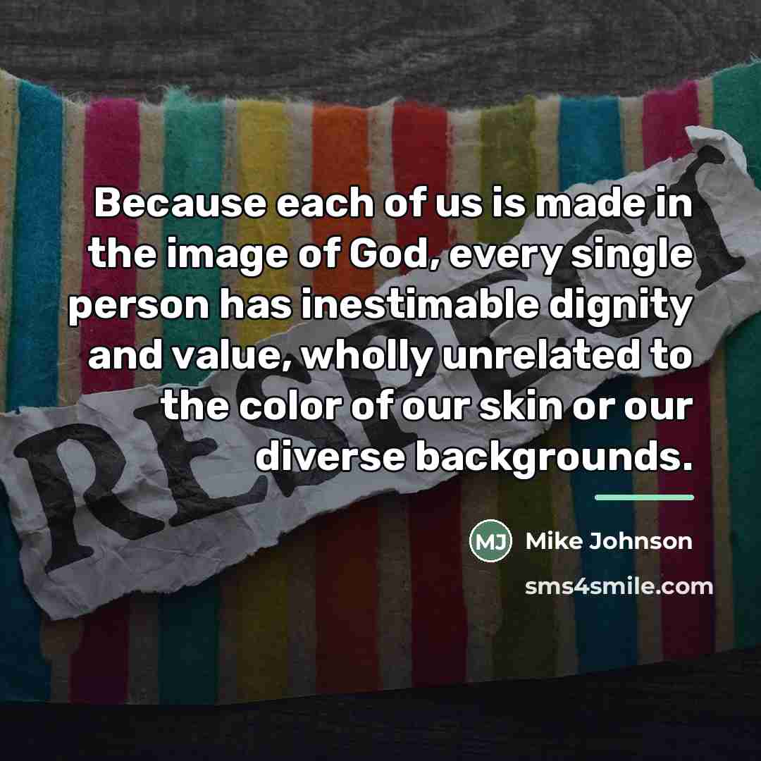“Because each of us is made in the image of…” quote by Mike Johnson