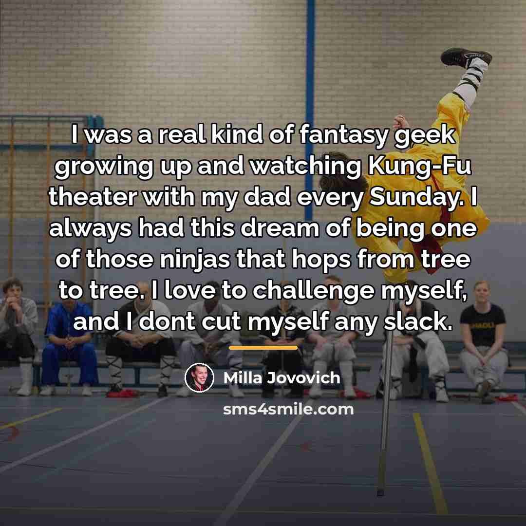 “I was a real kind of fantasy geek growing up…” quote by Milla Jovovich