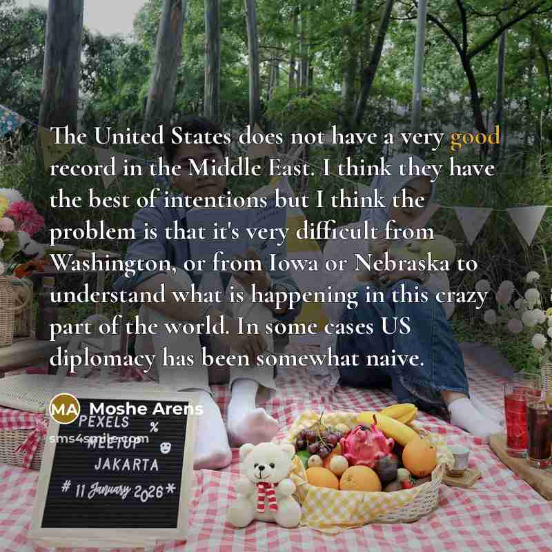 “The United States does not have a very good record…” quote by Moshe Arens