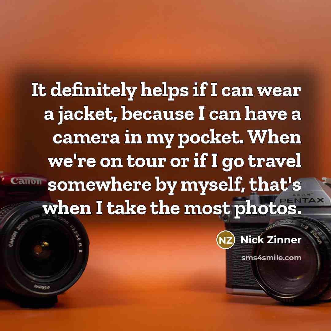 “It definitely helps if I can wear a jacket, because…” quote by Nick Zinner