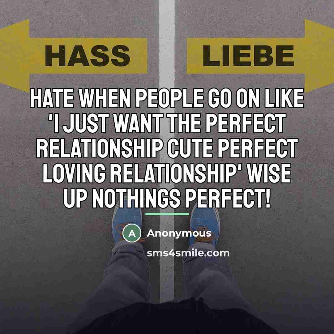 “Hate when people go on like 'I just want the…” quote by Anonymous