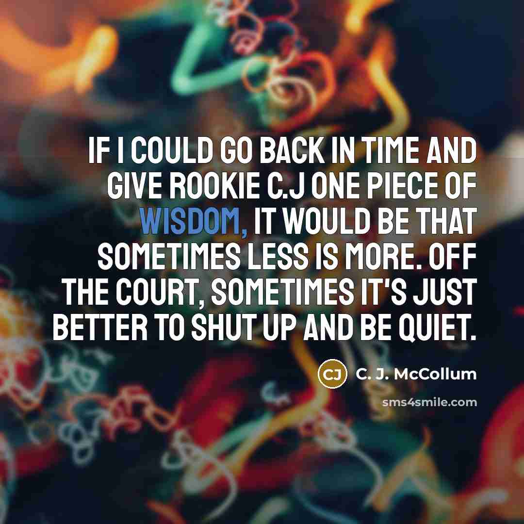 “If I could go back in time and give Rookie…” quote by C. J. McCollum