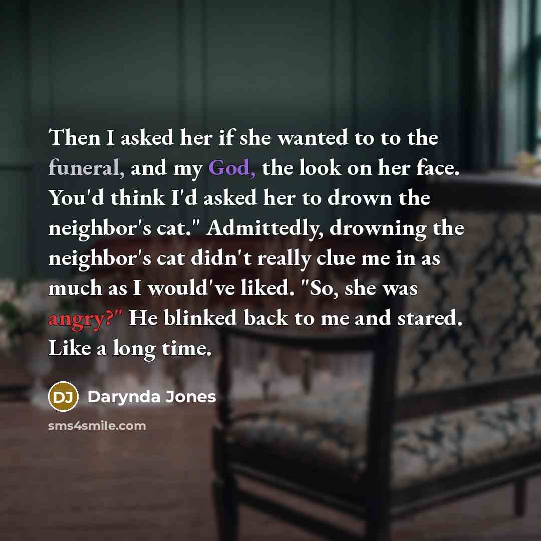 “Then I asked her if she wanted to to the…” quote by Darynda Jones