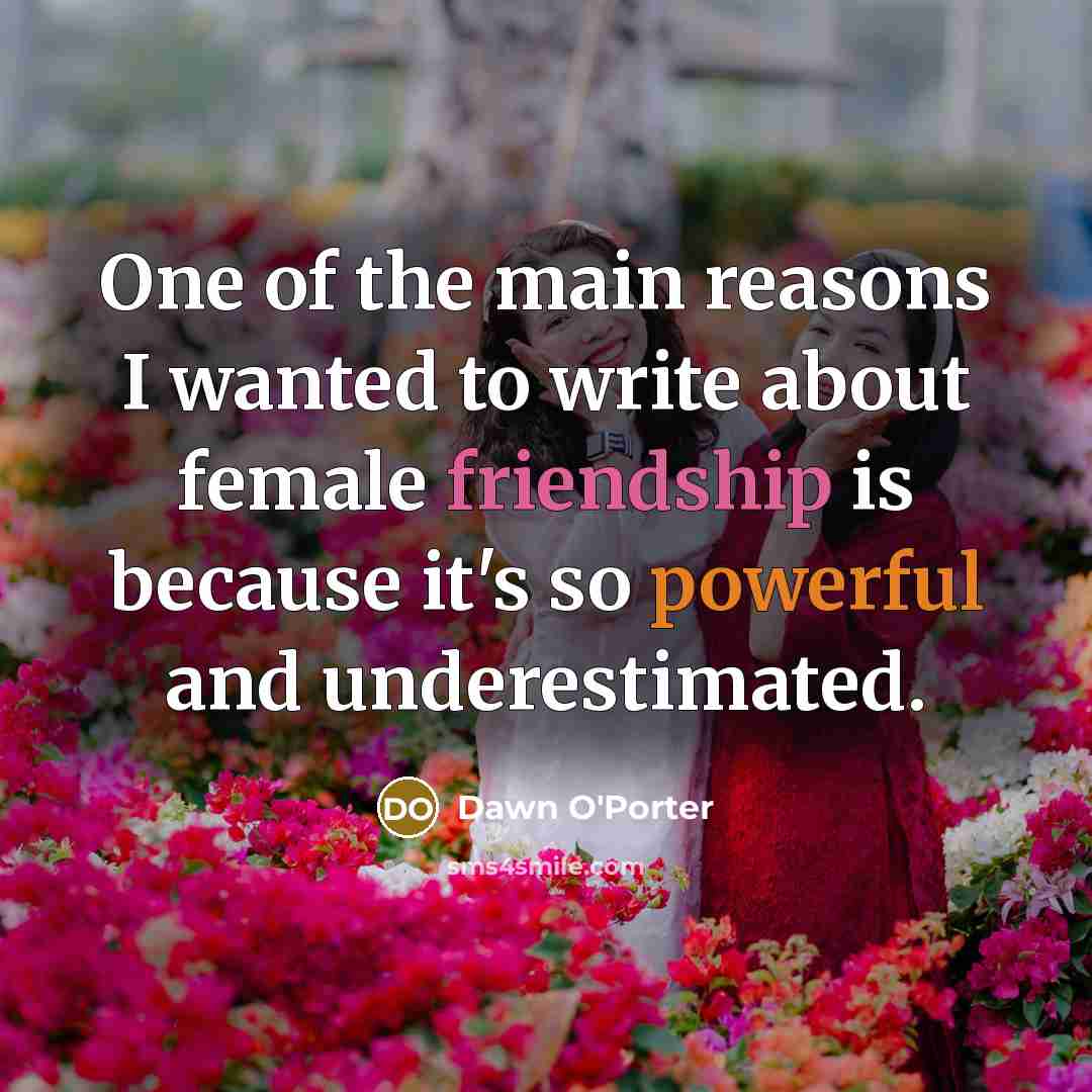 “One of the main reasons I wanted to write about…” quote by Dawn O'Porter