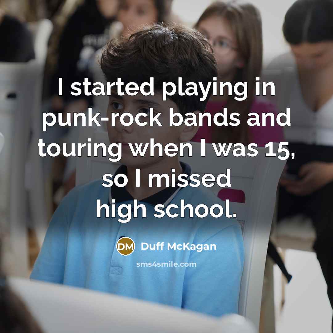 “I started playing in punk-rock bands and touring when I…” quote by Duff McKagan