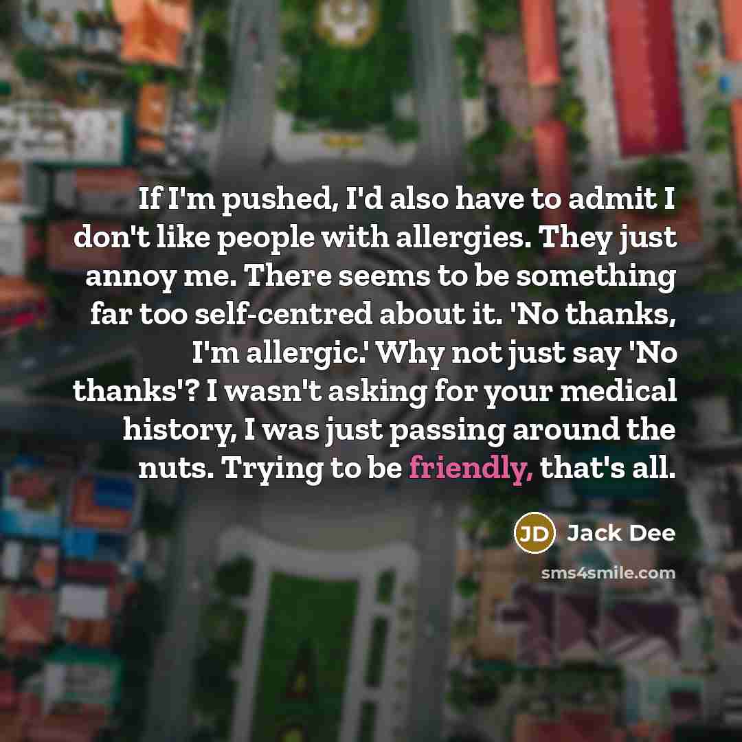 “If I'm pushed, I'd also have to admit I don't…” quote by Jack Dee