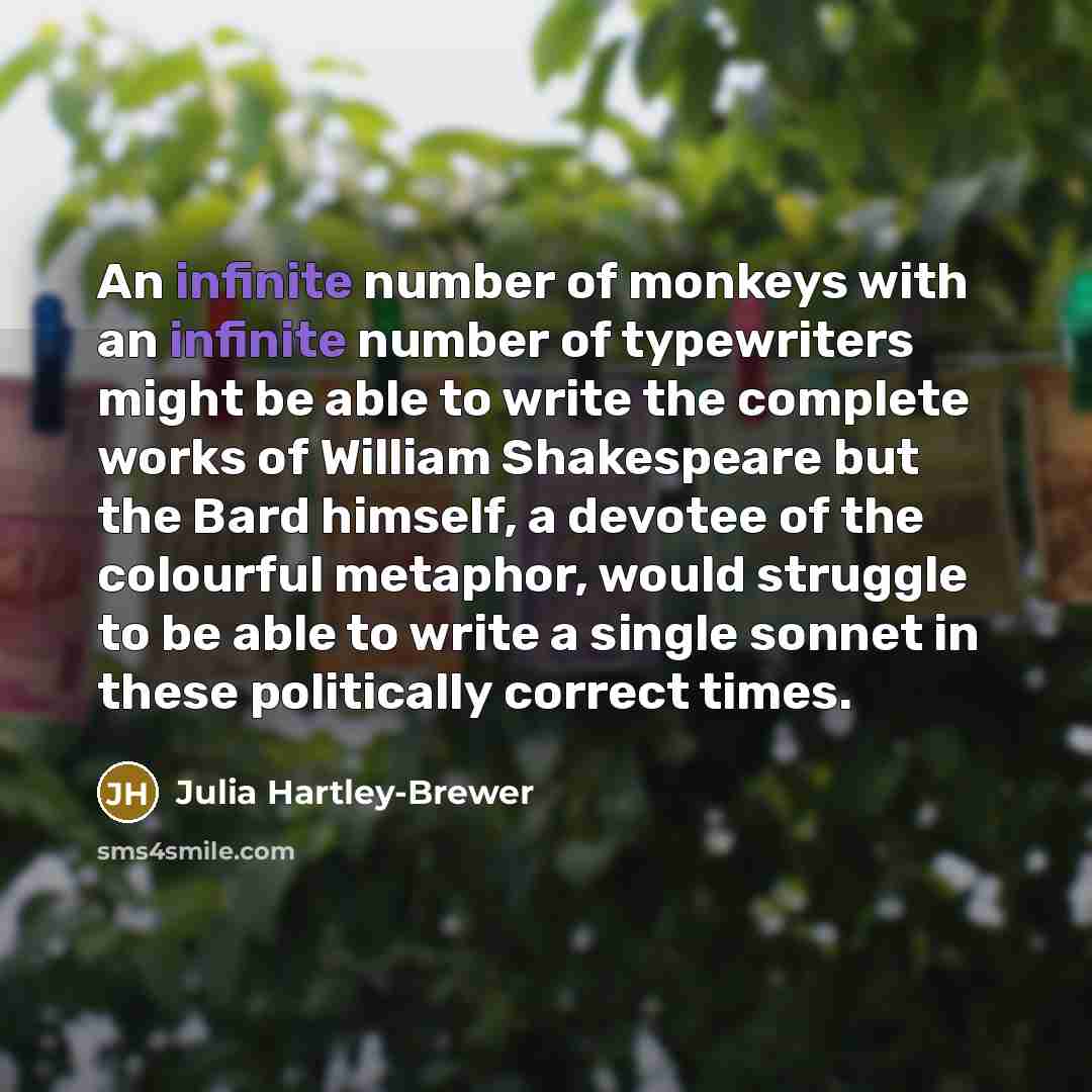 “An infinite number of monkeys with an infinite number of…” quote by Julia Hartley-Brewer