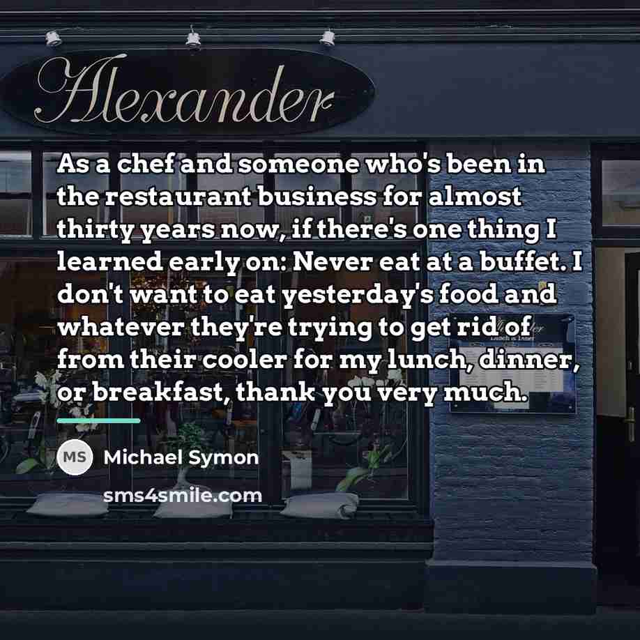 “As a chef and someone who's been in the restaurant…” quote by Michael Symon