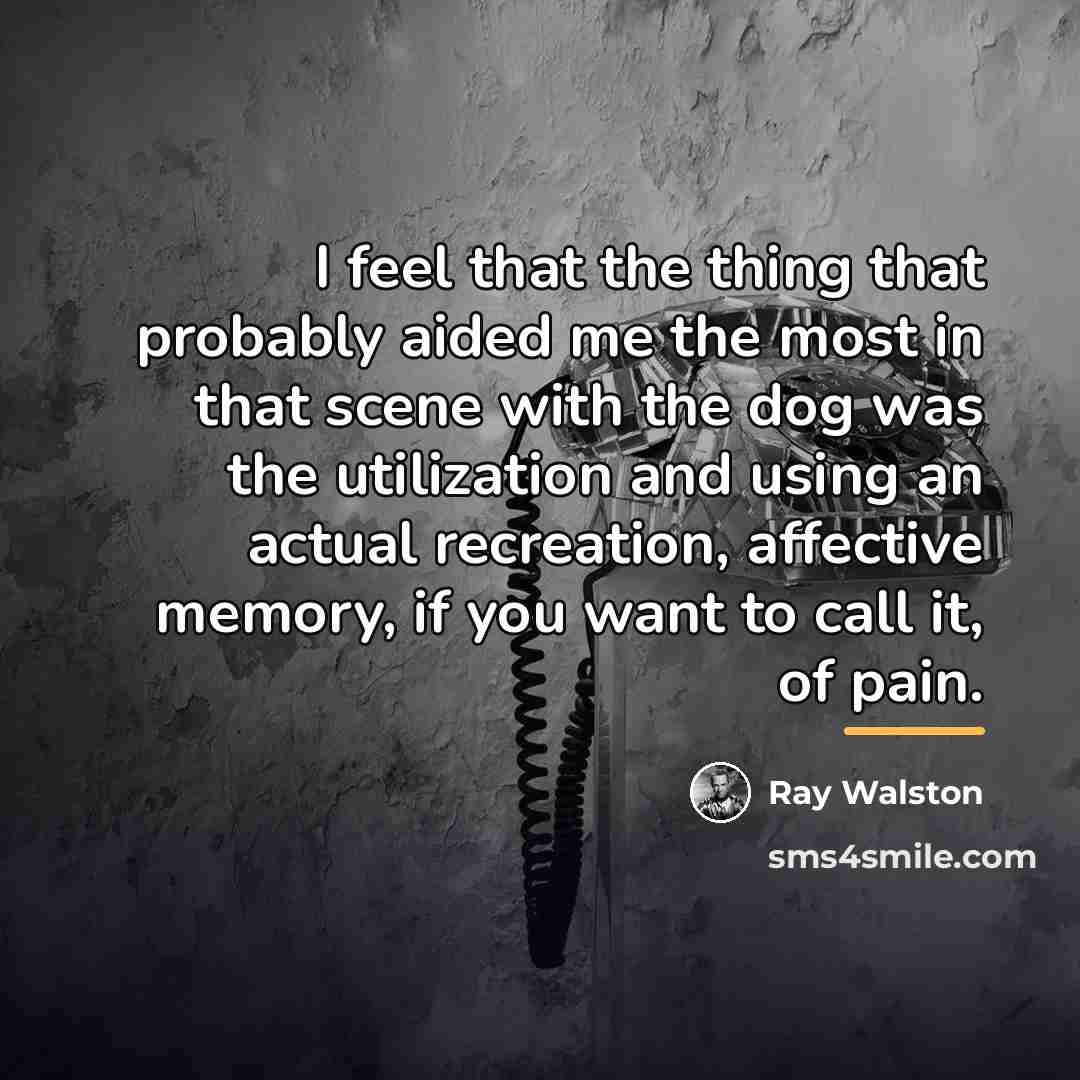 “I feel that the thing that probably aided me the…” quote by Ray Walston