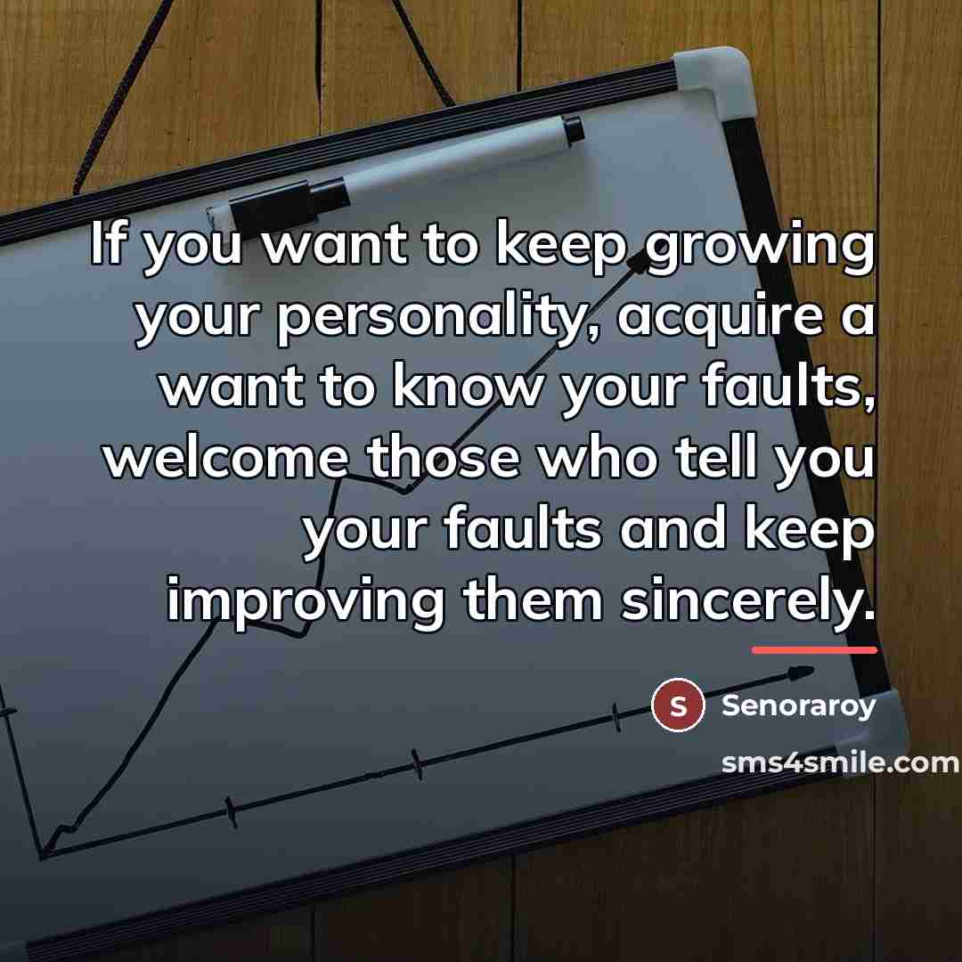 “If you want to keep growing your personality, acquire a…” quote by Senoraroy