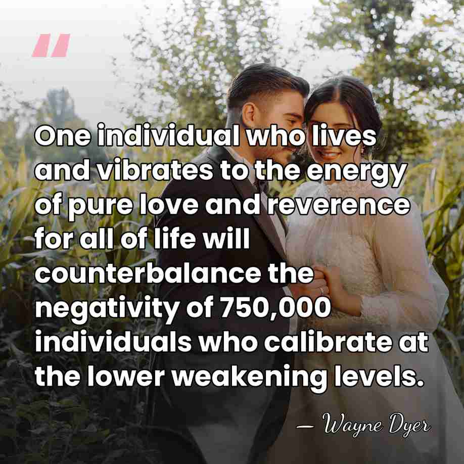 One individual who lives and vibrates to the energy of pure love&hellip; - Wayne Dyer