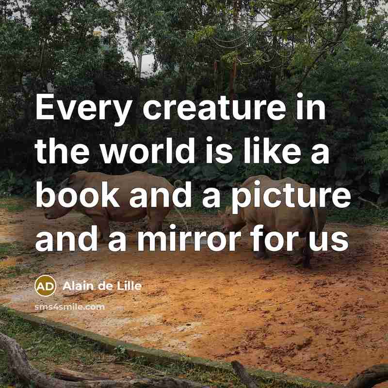 “Every creature in the world is like a book and…” quote by Alain de Lille