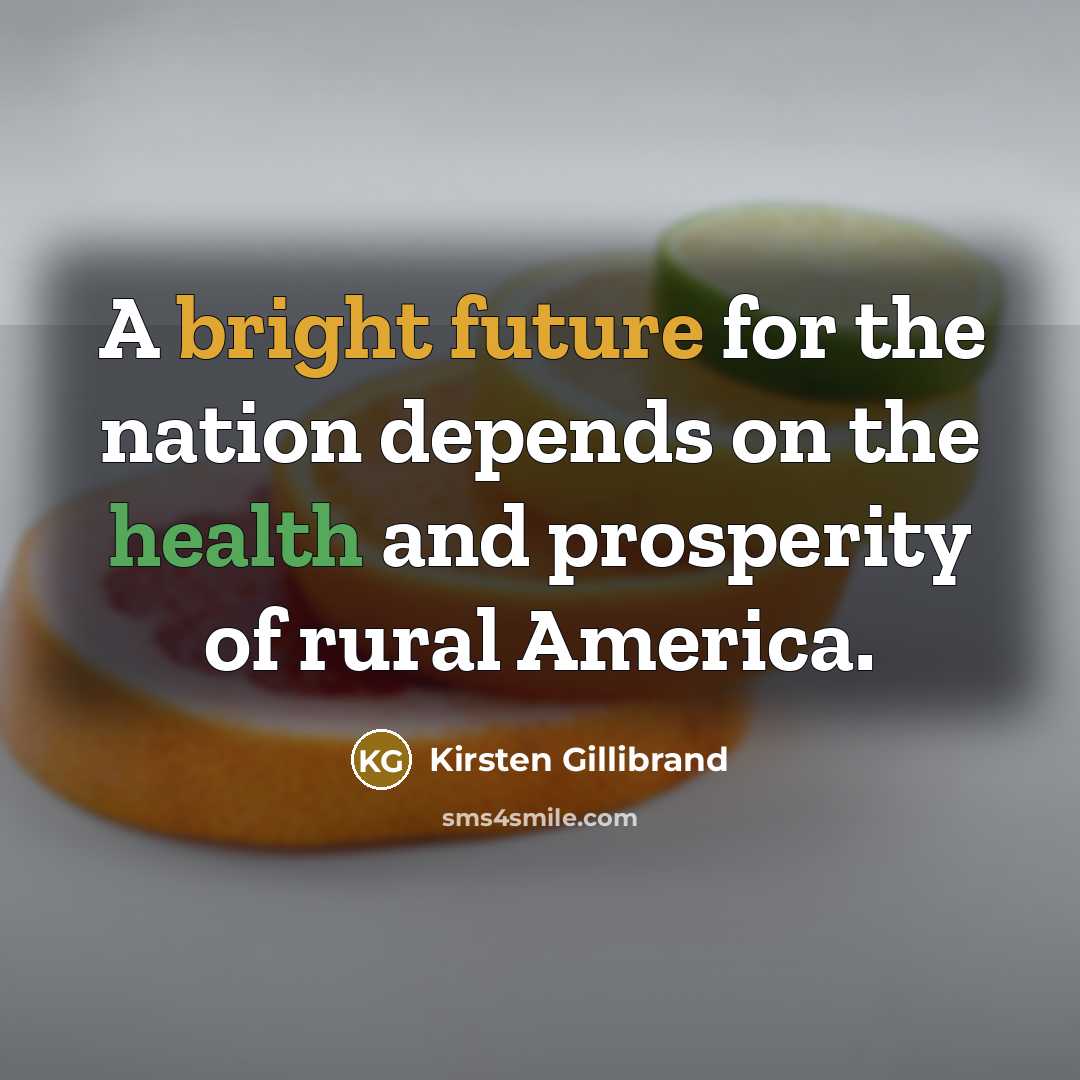 “A bright future for the nation depends on the health…” quote by Kirsten Gillibrand