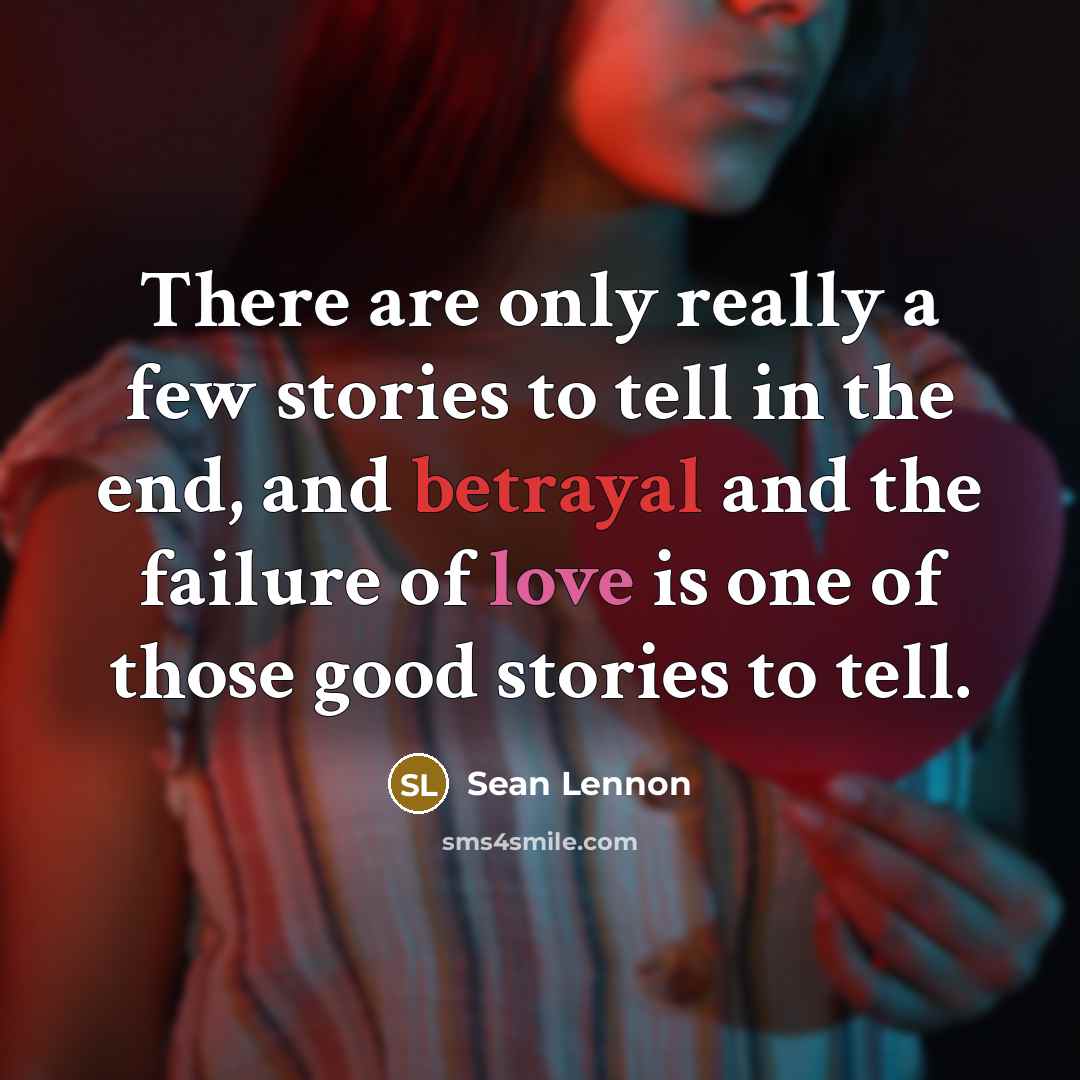 “There are only really a few stories to tell in…” quote by Sean Lennon