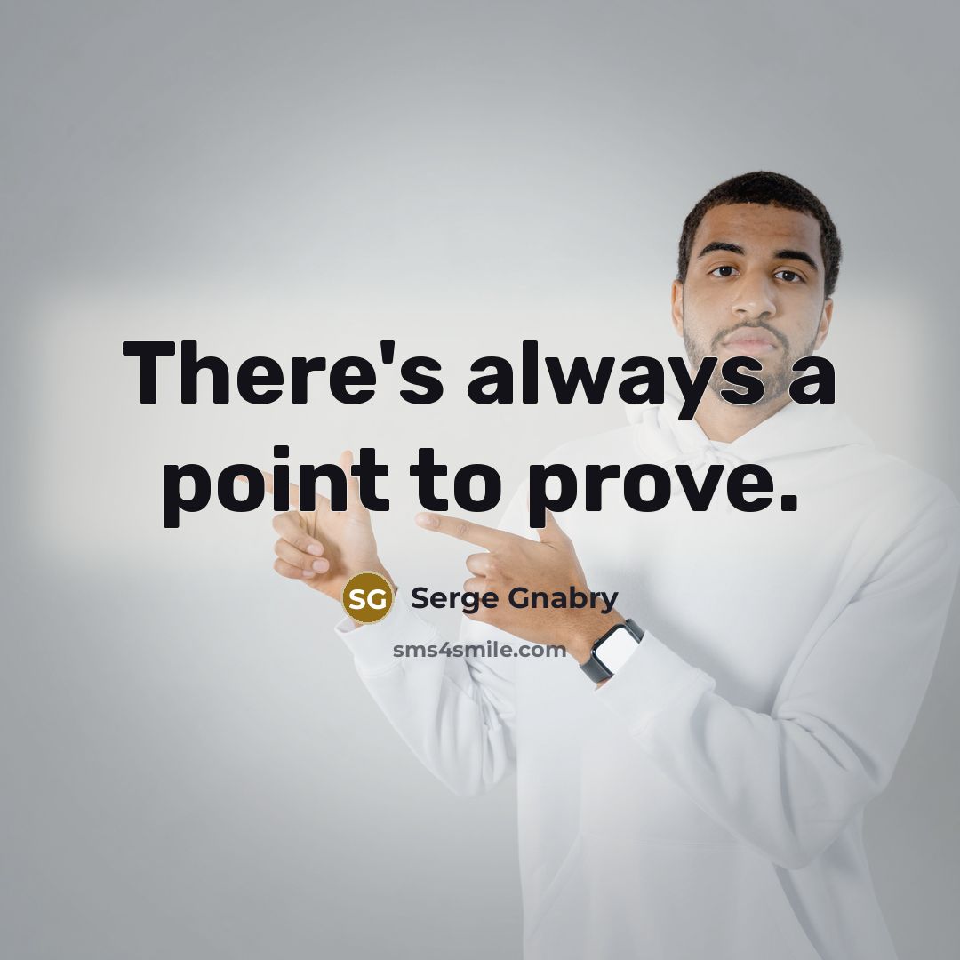 “There's always a point to prove.…” quote by Serge Gnabry