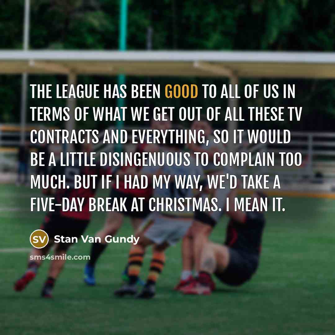 “The league has been good to all of us in…” quote by Stan Van Gundy