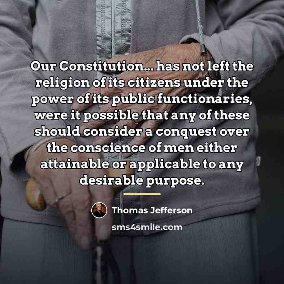 “Our Constitution... has not left the religion of its citizens…” quote by Thomas Jefferson