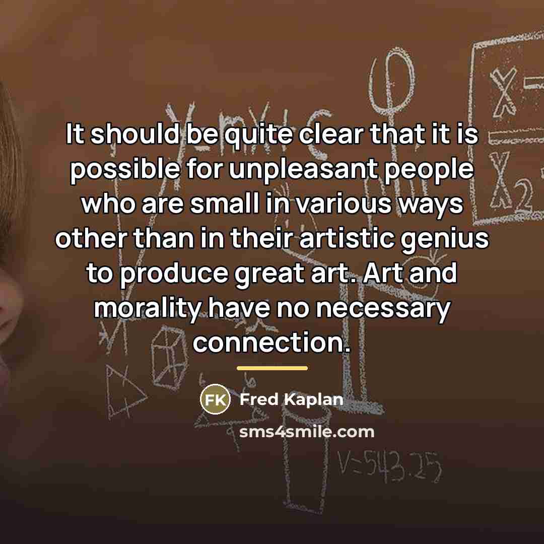 “It should be quite clear that it is possible for…” quote by Fred Kaplan