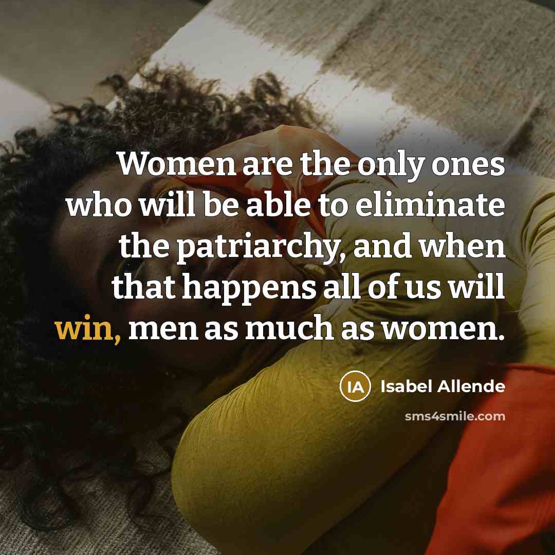 “Women are the only ones who will be able to…” quote by Isabel Allende