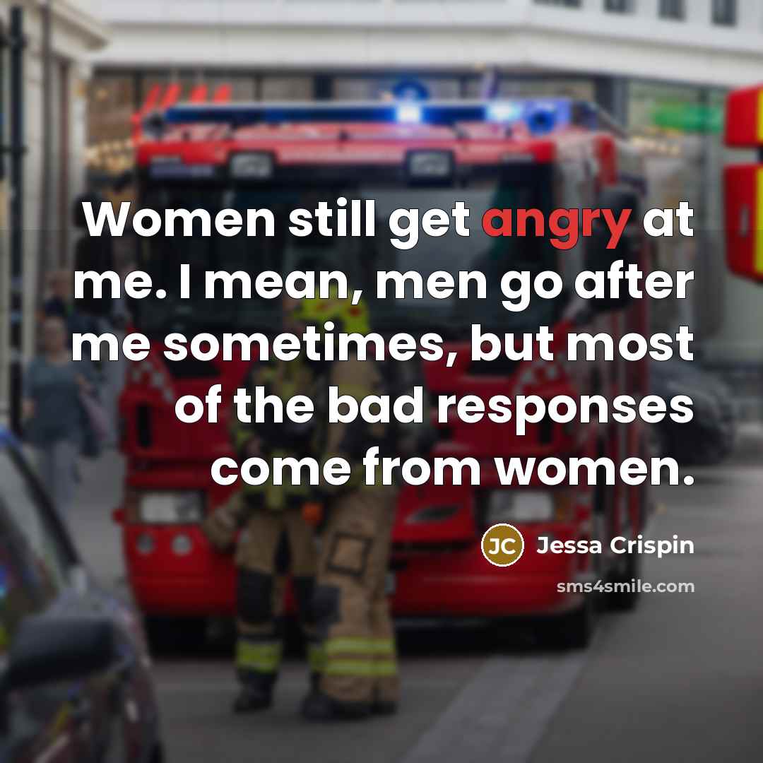 “Women still get angry at me. I mean, men go…” quote by Jessa Crispin
