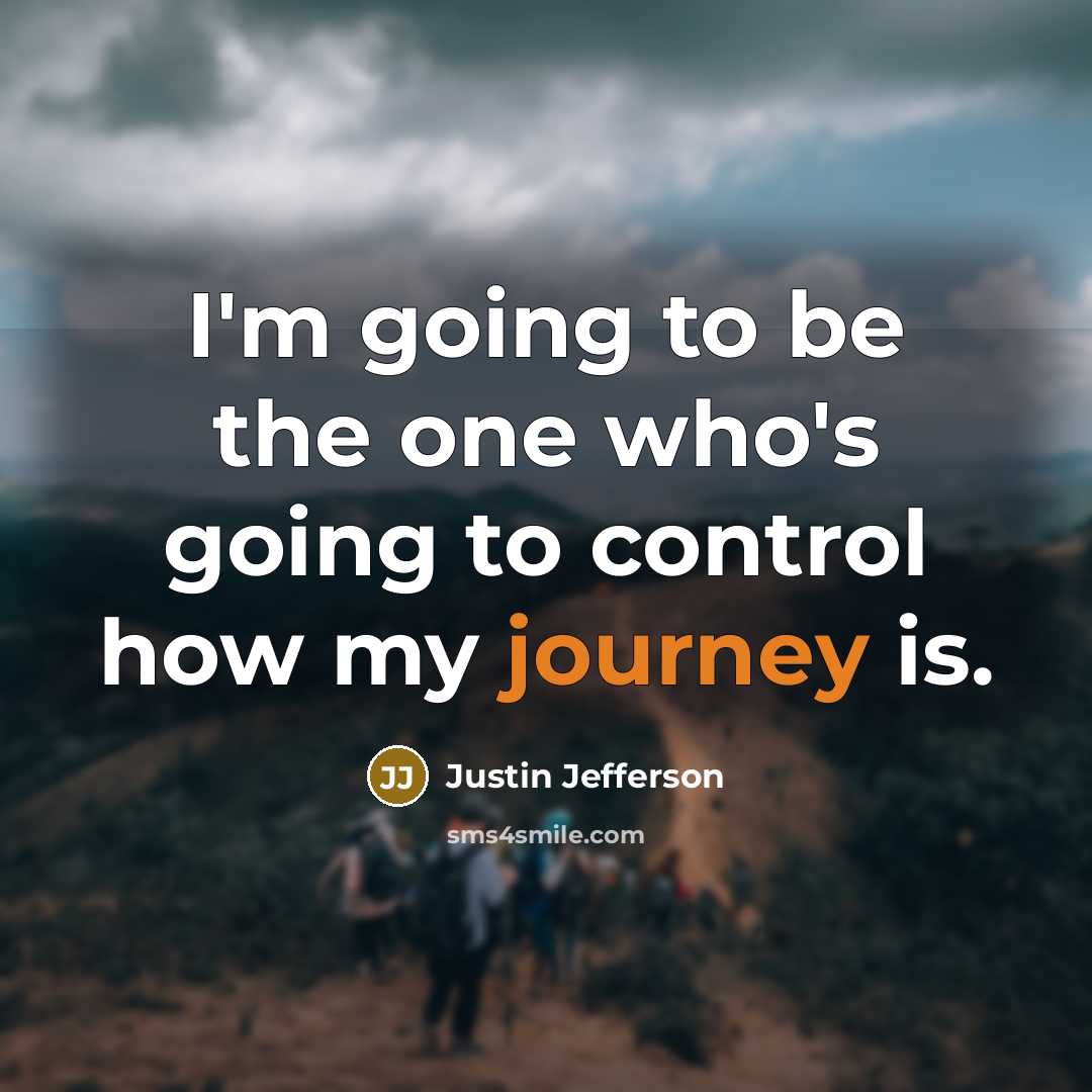 “I'm going to be the one who's going to control…” quote by Justin Jefferson