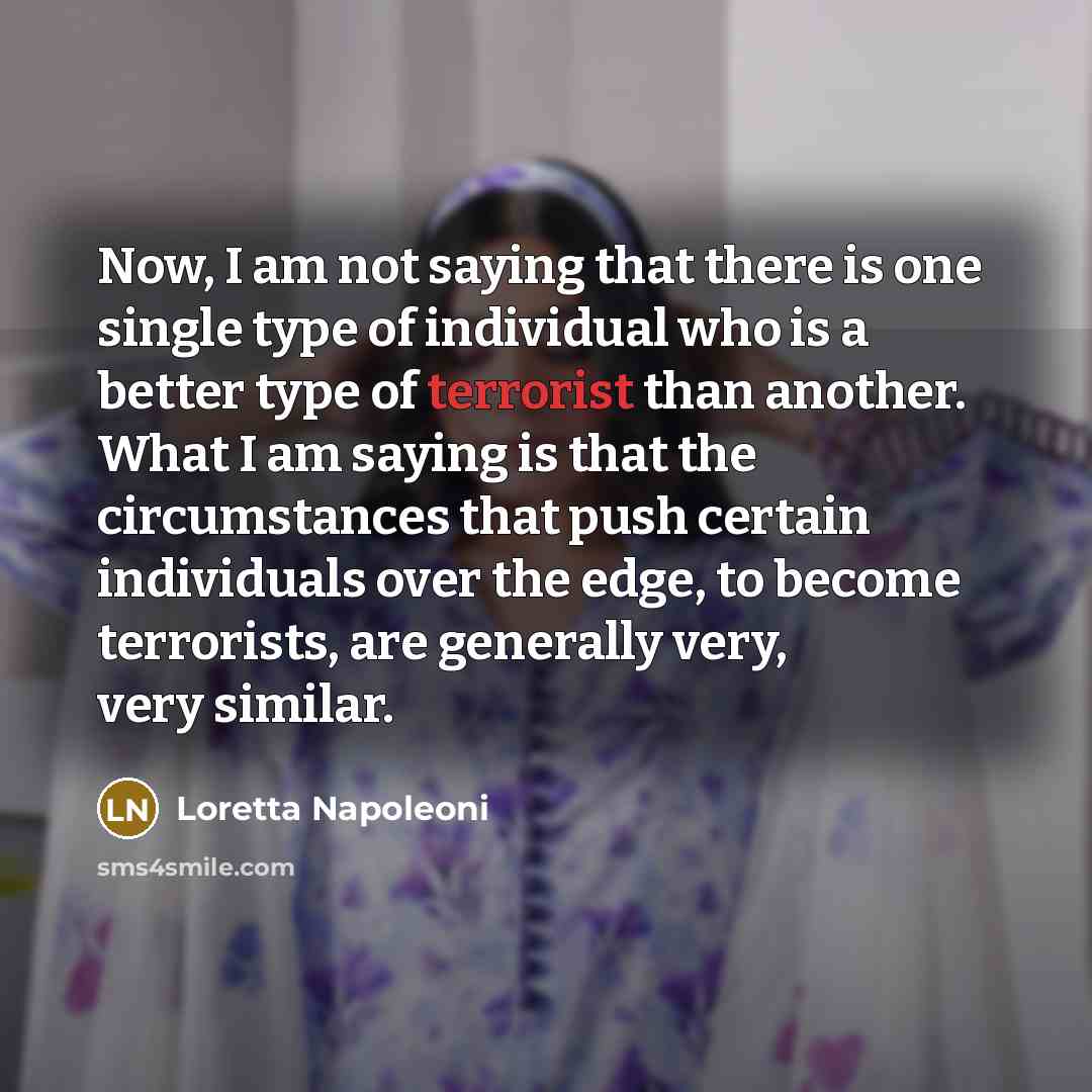 “Now, I am not saying that there is one single…” quote by Loretta Napoleoni