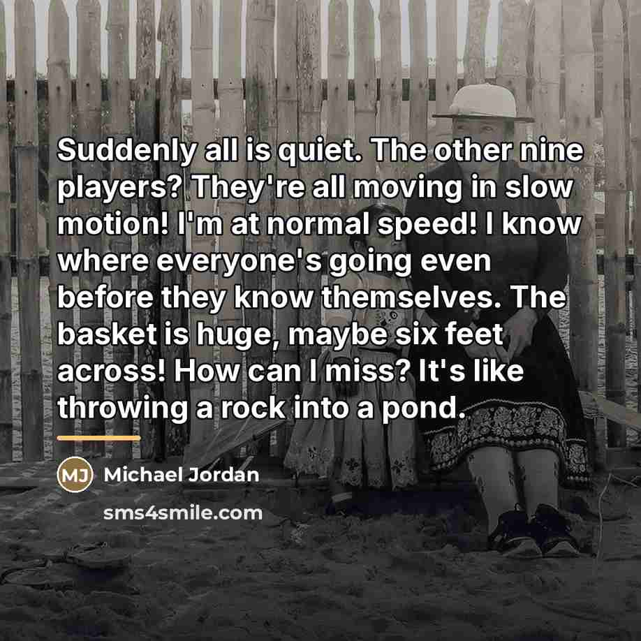 “Suddenly all is quiet. The other nine players? They're all…” quote by Michael Jordan