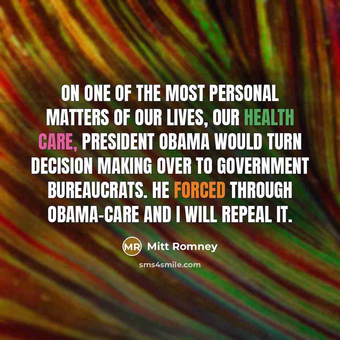 “On one of the most personal matters of our lives,…” quote by Mitt Romney