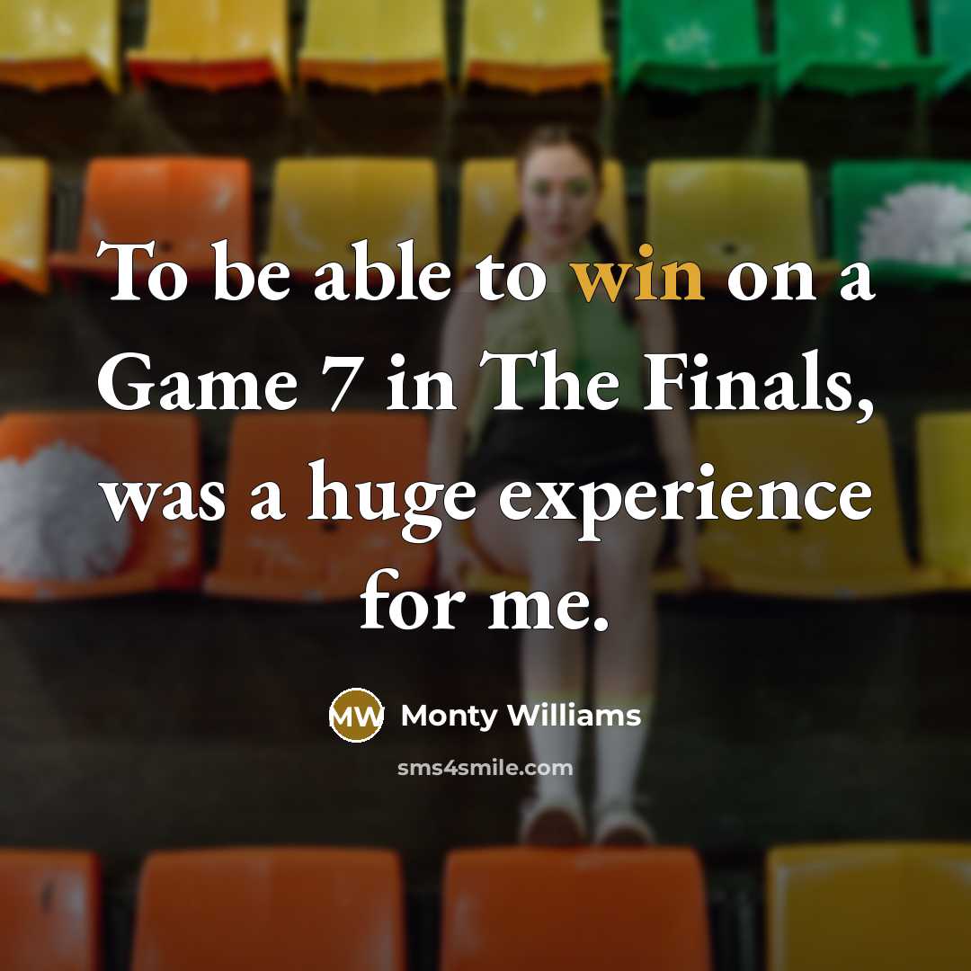 “To be able to win on a Game 7 in…” quote by Monty Williams