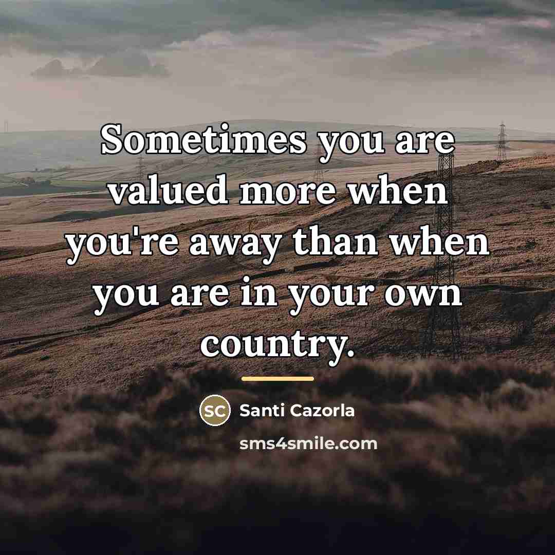 “Sometimes you are valued more when you're away than when…” quote by Santi Cazorla
