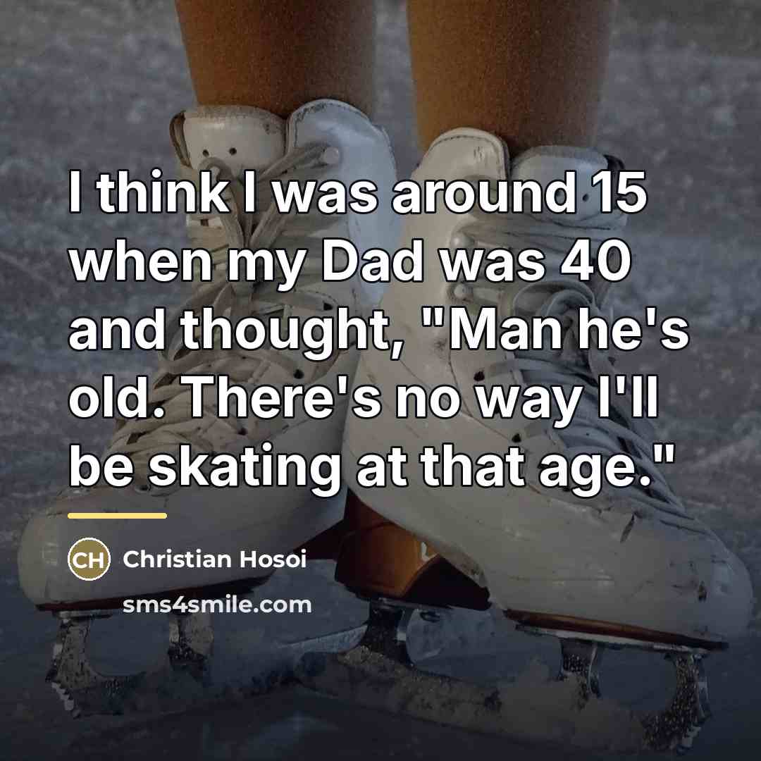 “I think I was around 15 when my Dad was…” quote by Christian Hosoi