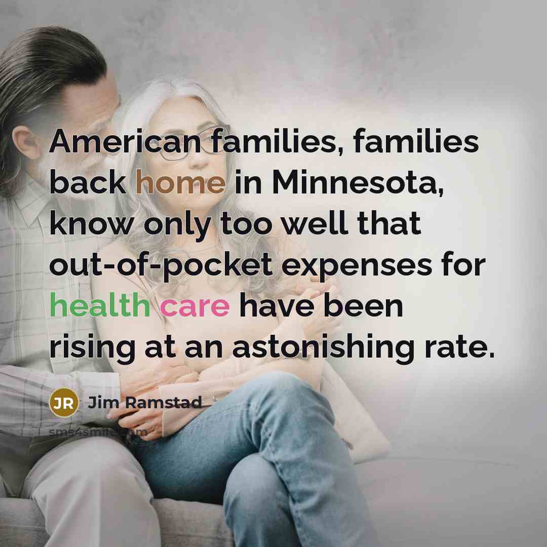 “American families, families back home in Minnesota, know only too…” quote by Jim Ramstad