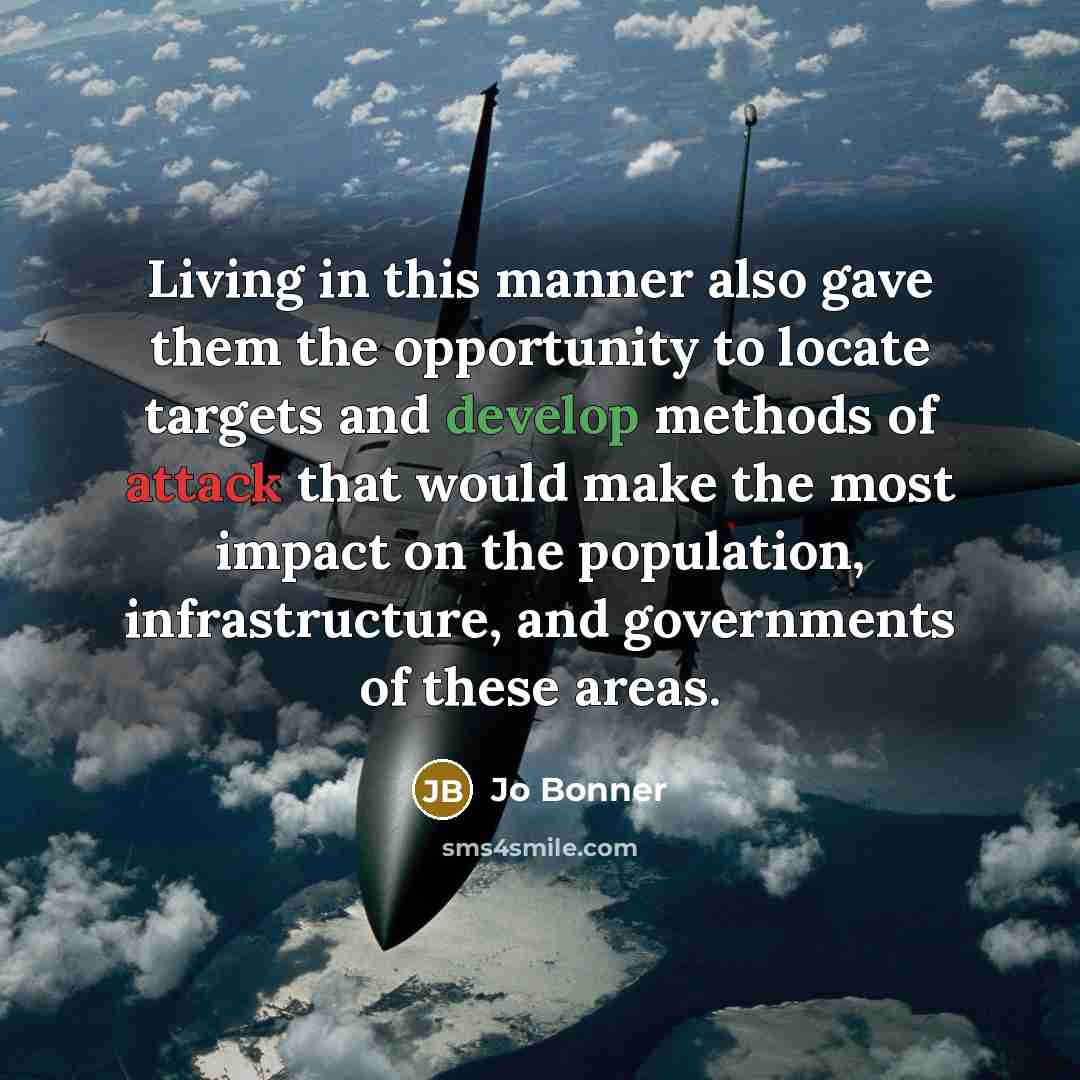 “Living in this manner also gave them the opportunity to…” quote by Jo Bonner