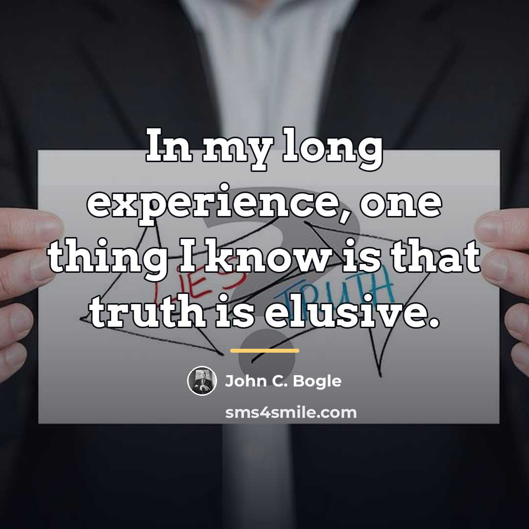 “In my long experience, one thing I know is that…” quote by John C. Bogle