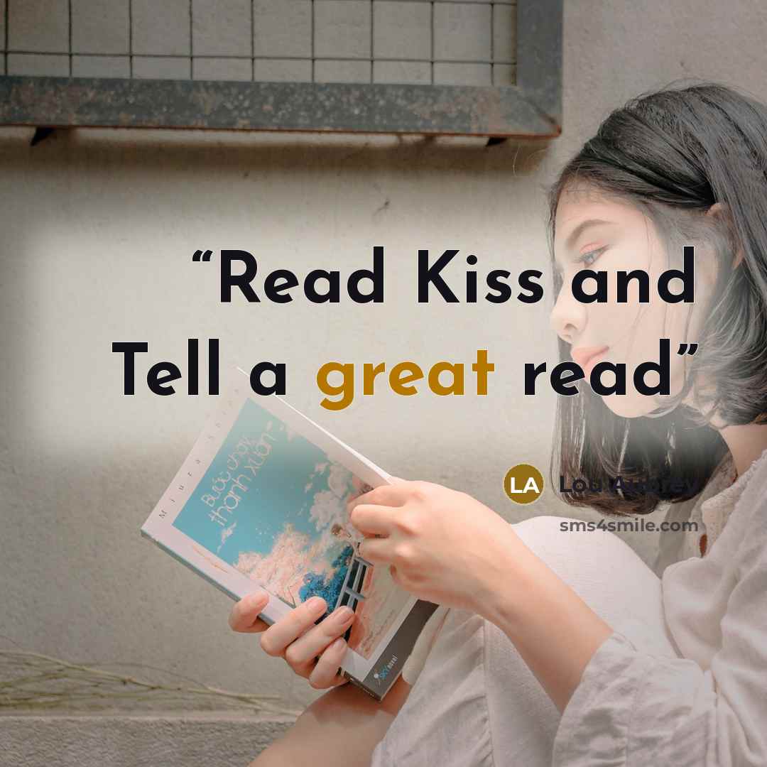 “Read Kiss and Tell a great read” quote by Lou Aubrey