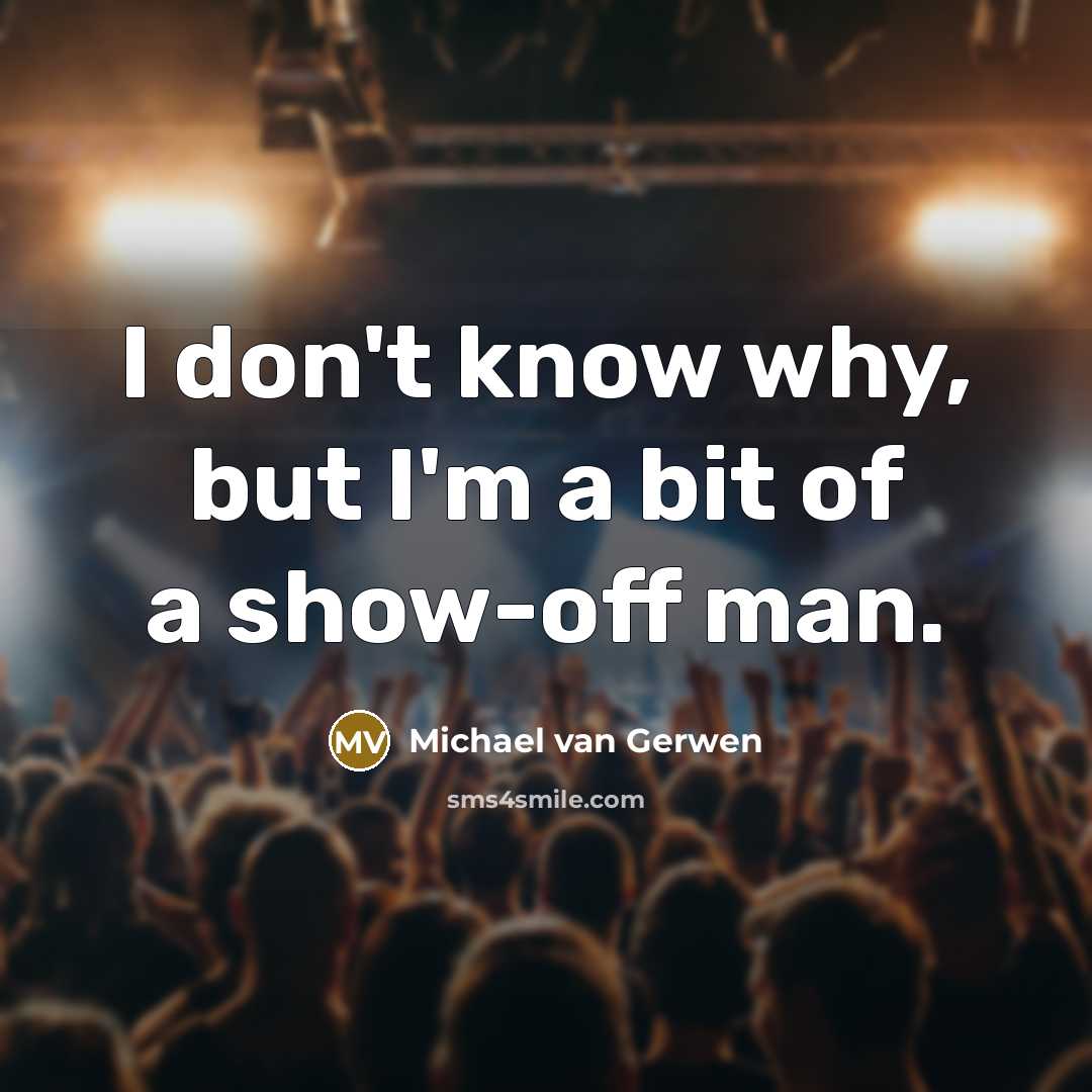 “I don't know why, but I'm a bit of a…” quote by Michael van Gerwen