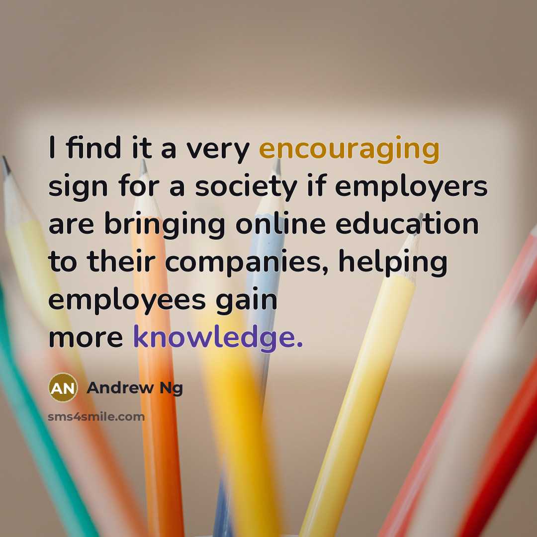 “I find it a very encouraging sign for a society…” quote by Andrew Ng