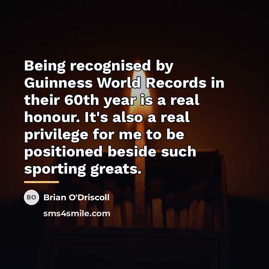“Being recognised by Guinness World Records in their 60th year…” quote by Brian O'Driscoll