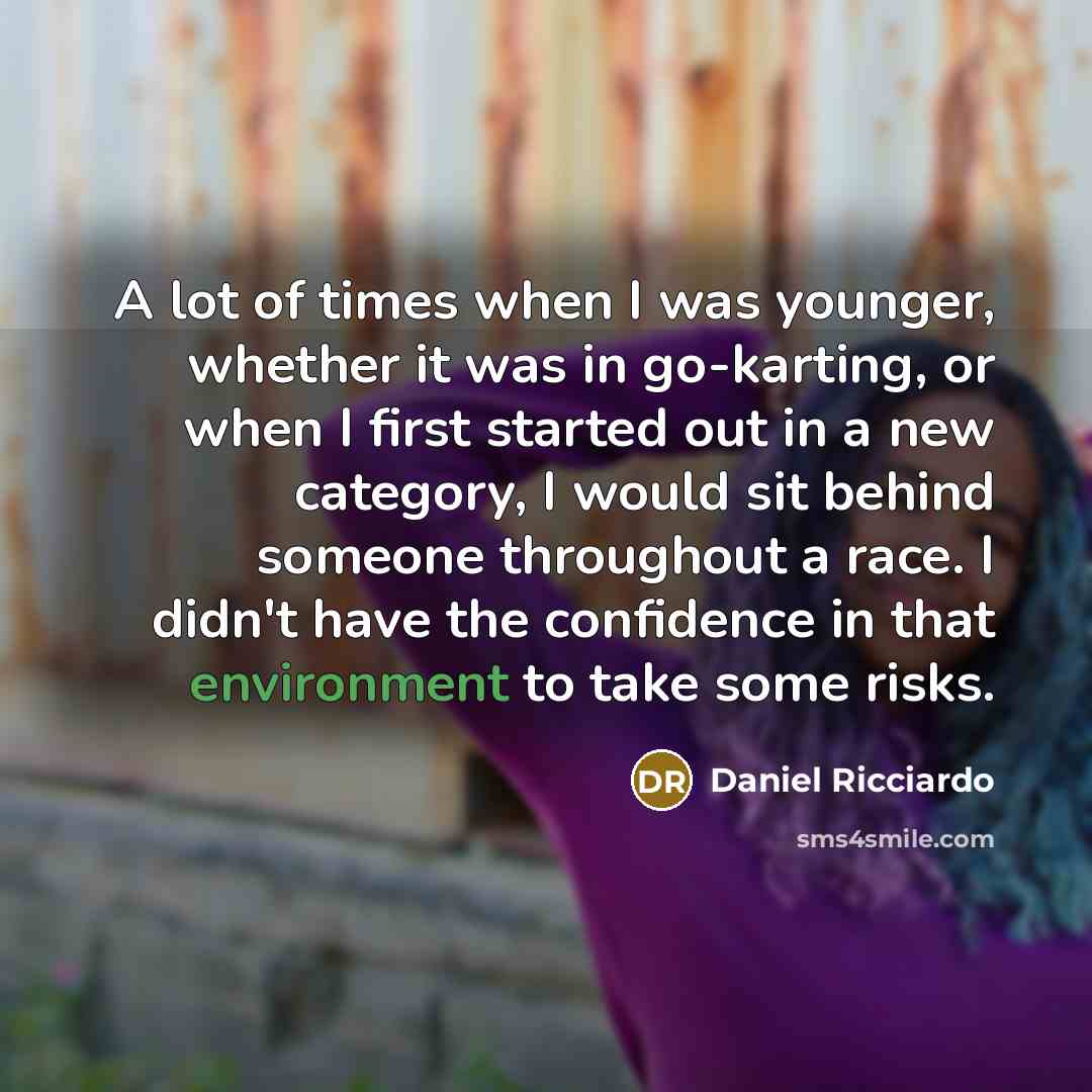 “A lot of times when I was younger, whether it…” quote by Daniel Ricciardo