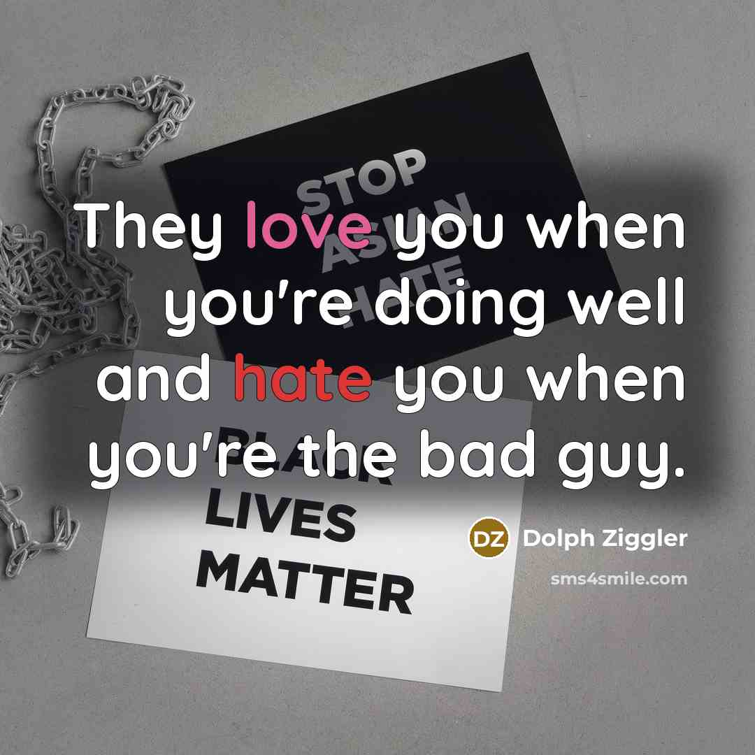 “They love you when you're doing well and hate you…” quote by Dolph Ziggler