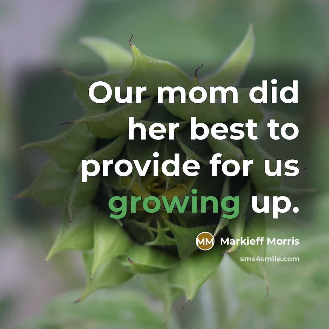 “Our mom did her best to provide for us growing…” quote by Markieff Morris