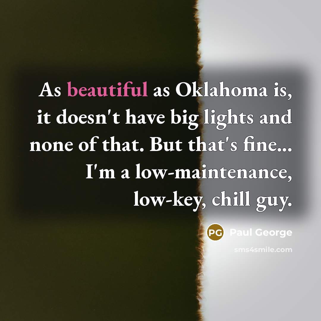 “As beautiful as Oklahoma is, it doesn't have big lights…” quote by Paul George