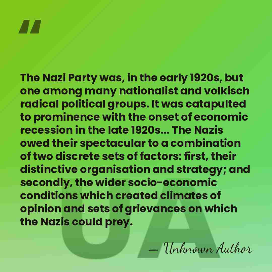 The Nazi Party was, in the early 1920s, but one among many&hellip; - Mary Fulbrook